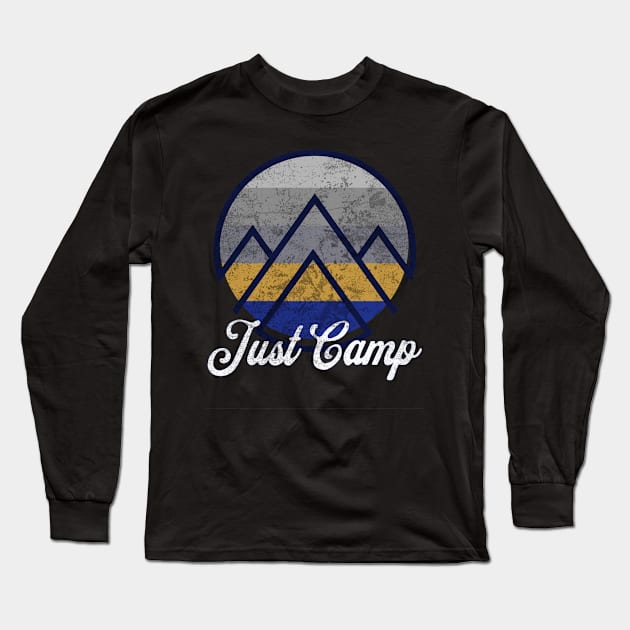 Just Camp Long Sleeve T-Shirt by Farm Road Mercantile 